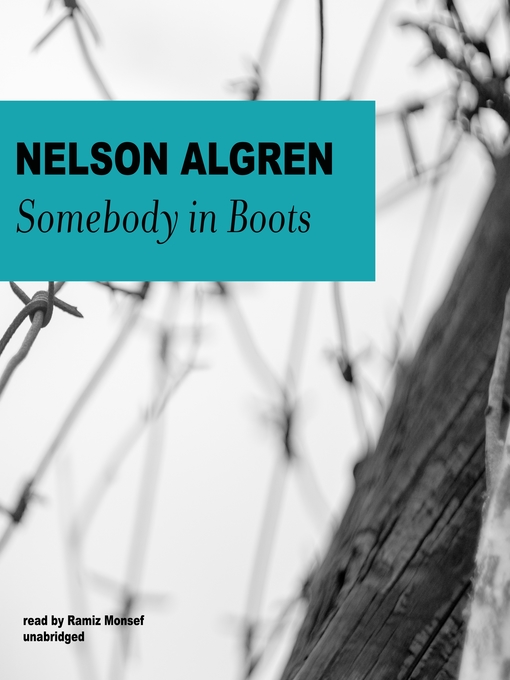 Title details for Somebody in Boots by Nelson Algren - Wait list